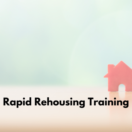 Rapid Rehousing: Making it Work!